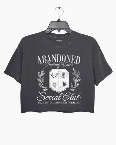 Abandoned Hunting Wife Social Club Hello Hunting Season Goodbye Husband Crop Top