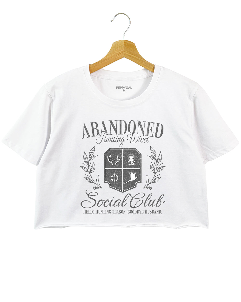 Abandoned Hunting Wife Social Club Hello Hunting Season Goodbye Husband Crop Top