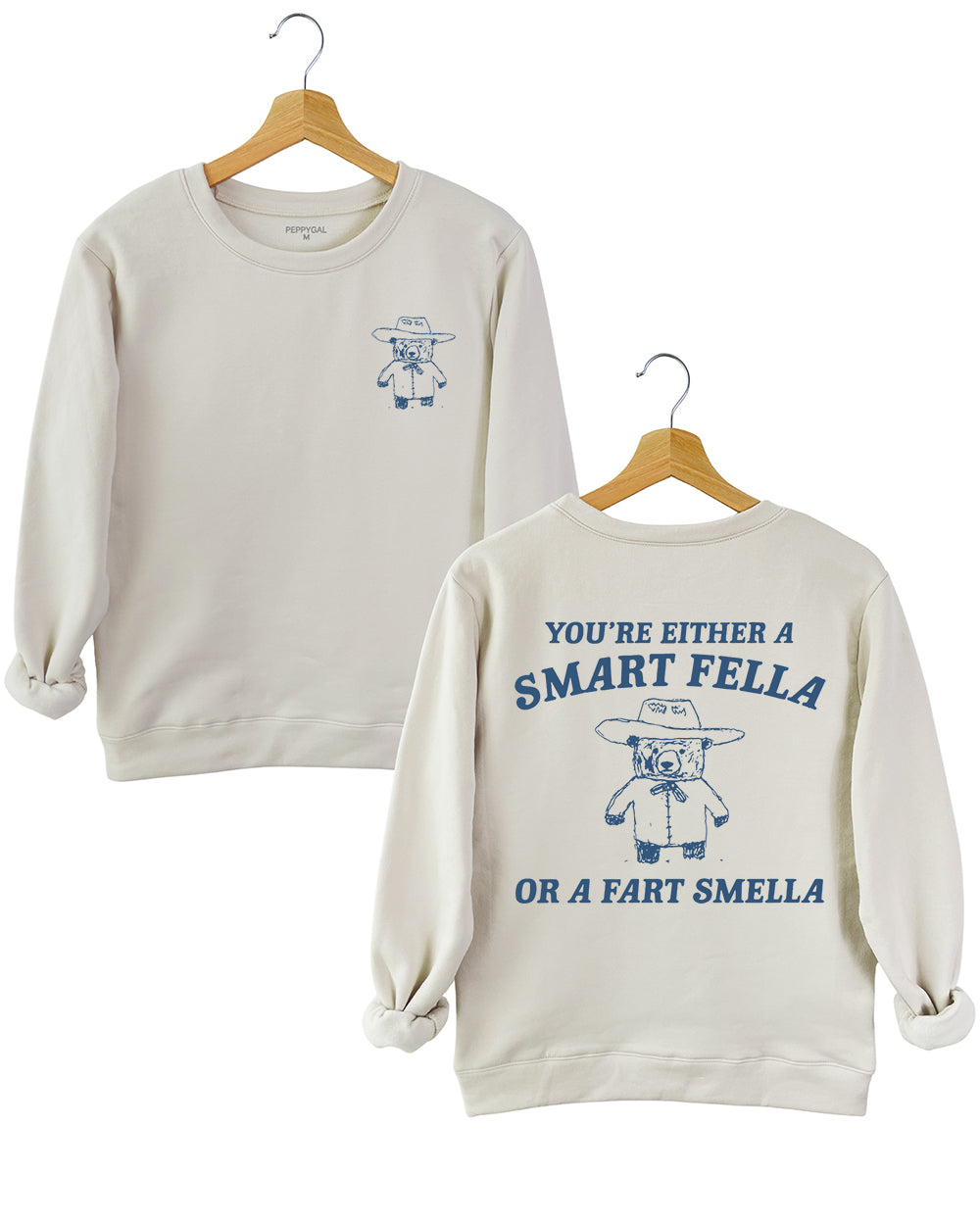 Are You A Smart Fella Or Fart Smella? Sweatshirt