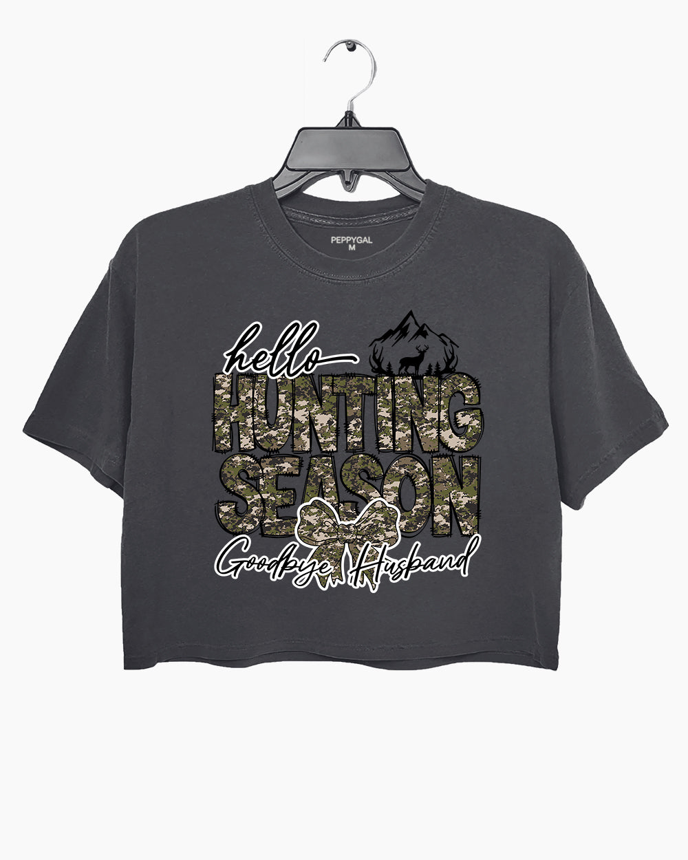 Hello Hunting Season Goodbye Husband Crop Top