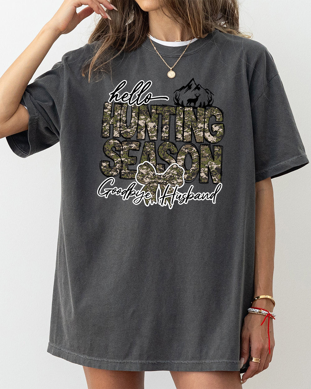 Hello Hunting Season Goodbye Husband Tee