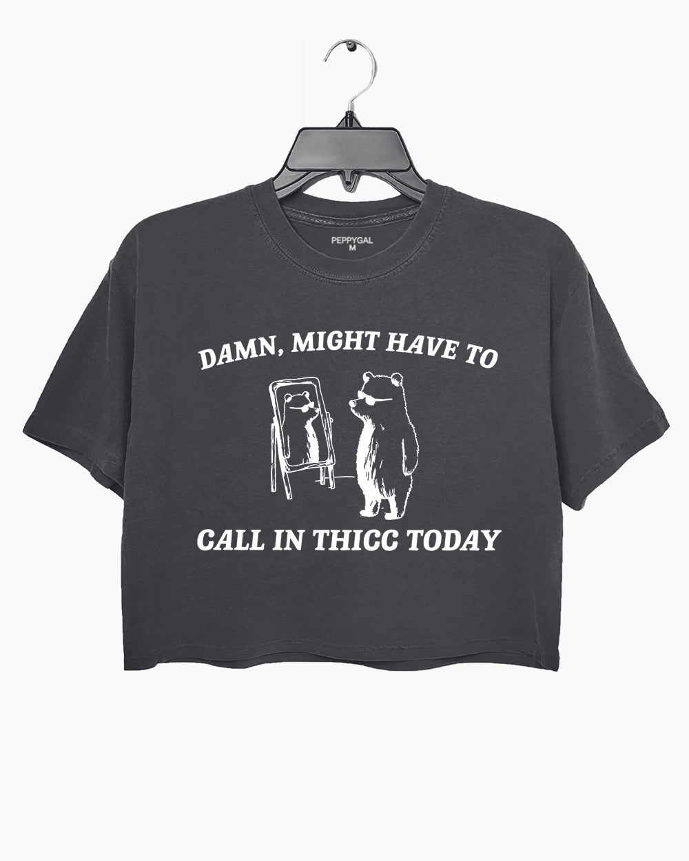 Might Have To Call In Thicc Today Tee
