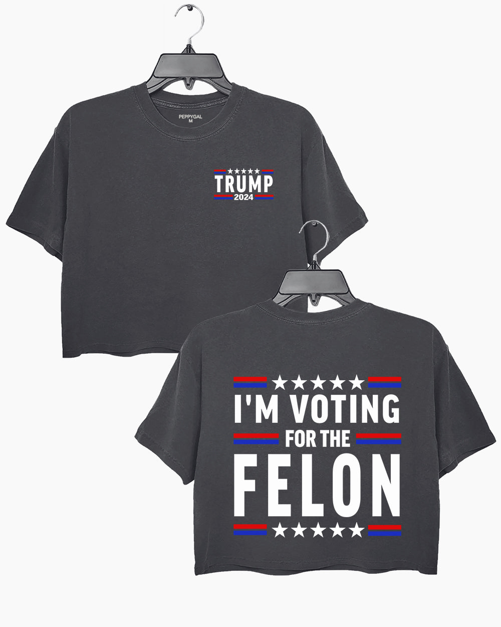 Trump 2024 I'm Voting For The Felon Crop Top