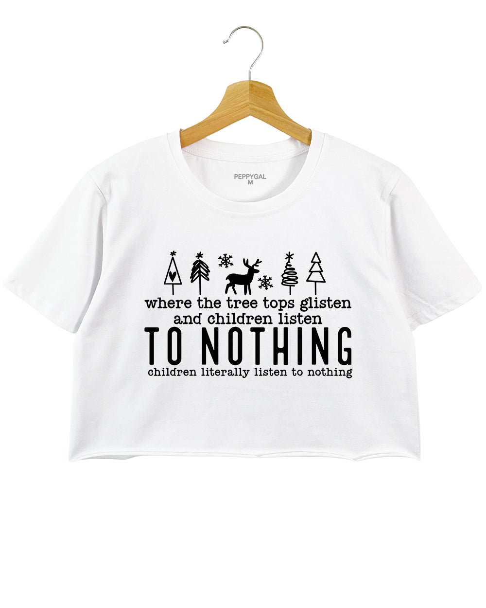 Where the Tree Tops Glisten and Children Listen TO NOTHING Crop Top