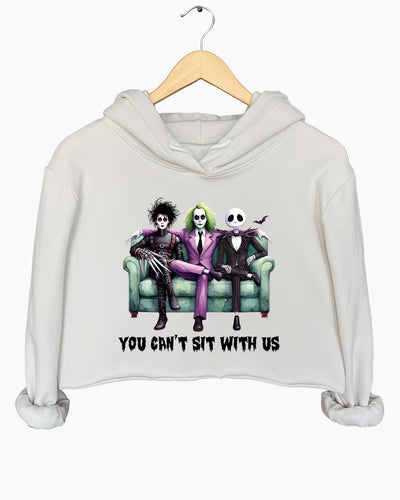 You Can’t Sit With Us Funny Halloween Crop Hoodie