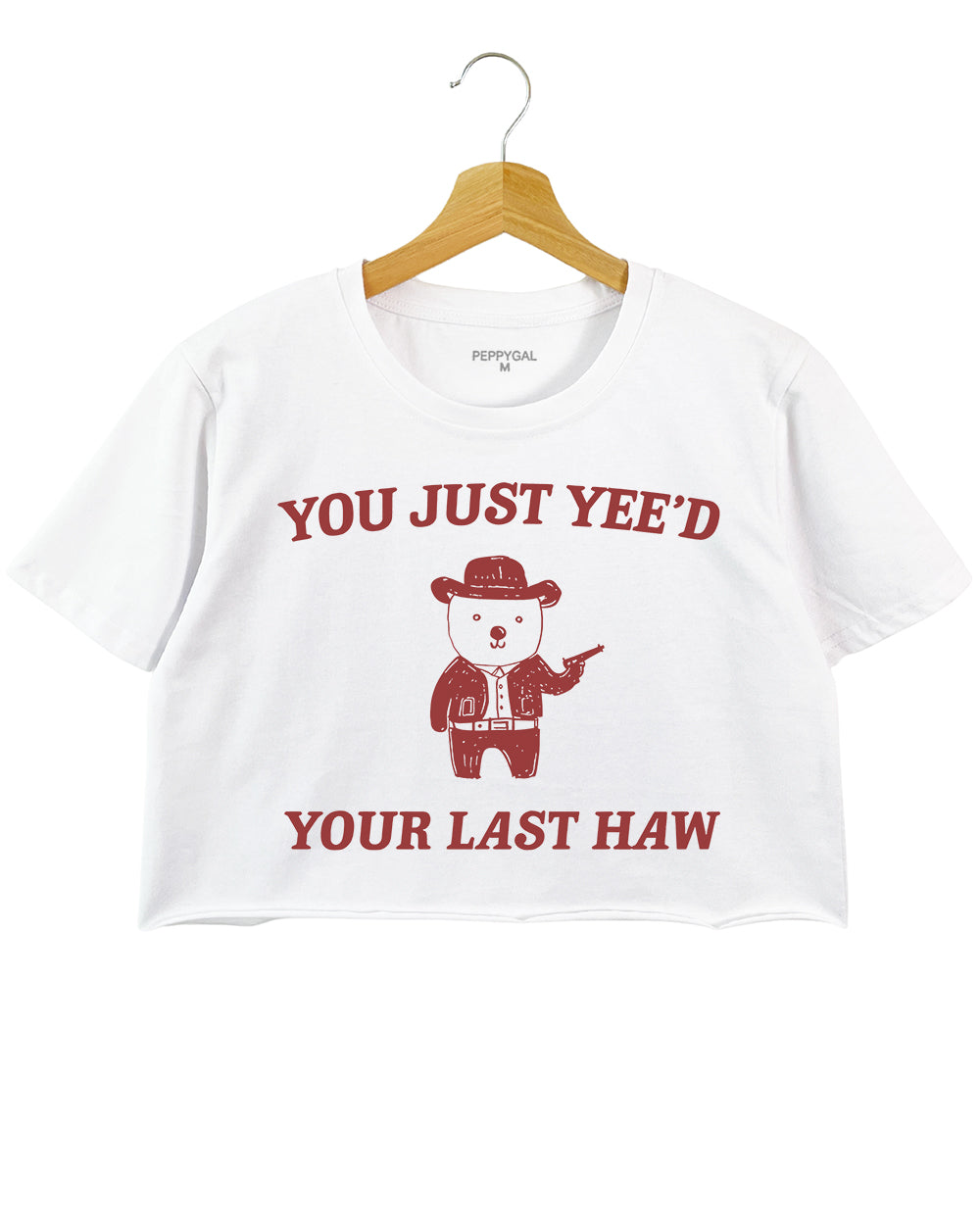 You Just Yee'd Your Last Haw Crop Top