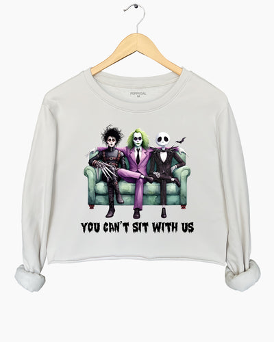 You Can’t Sit With Us Funny Halloween Crop Sweatshirt